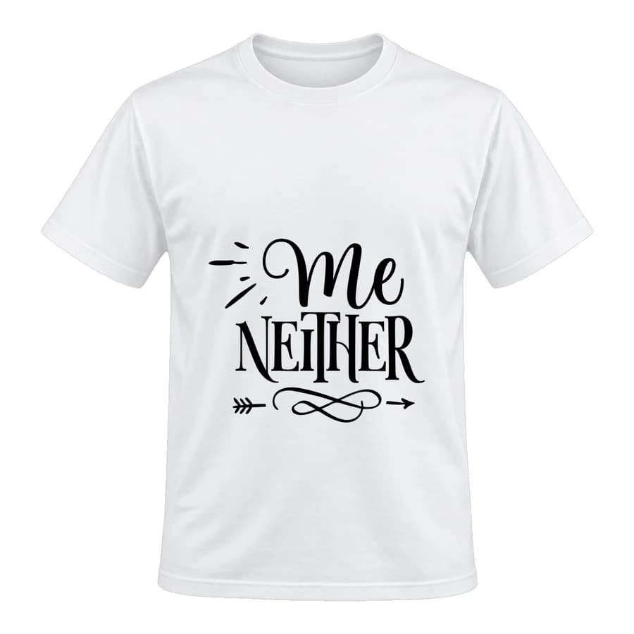 T-shirt — Me neither — Devant — Blanc
